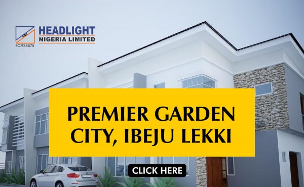 PREMIER GARDEN CITY – IBEJU LEKKI – Serviced Plots
